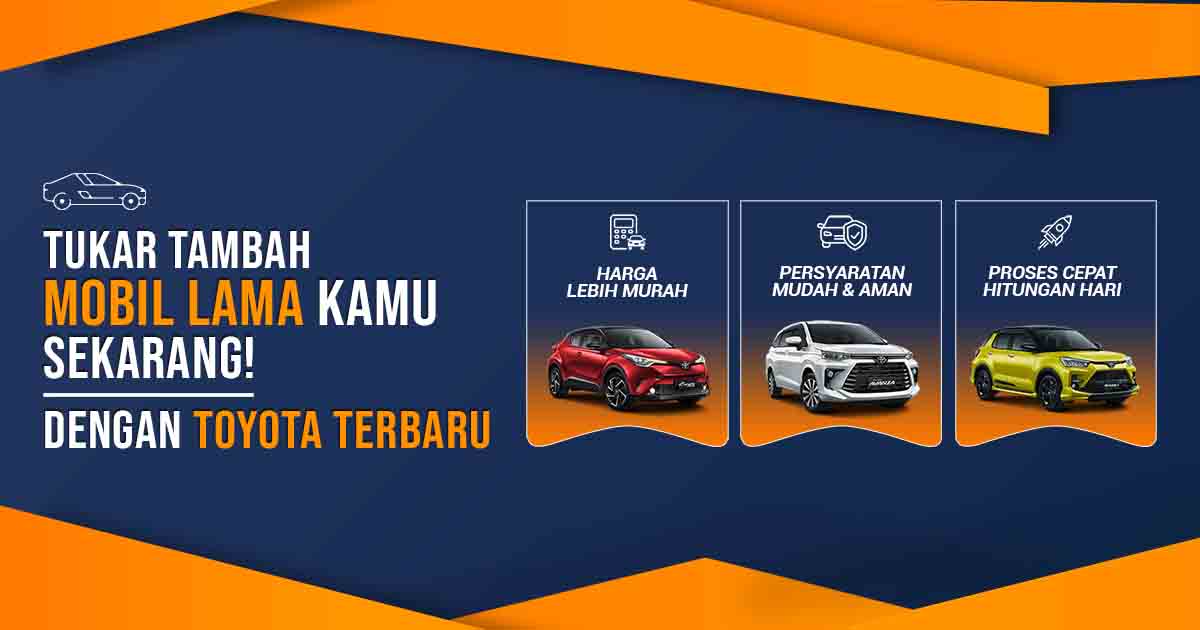 Tukar Tambah Toyota Terbaru